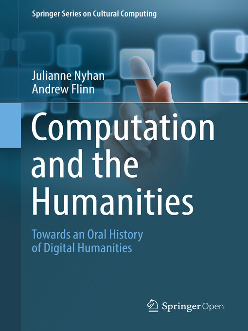 Title details for Computation and the Humanities by Julianne Nyhan - Available